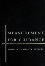 Cover of: Measurement for guidance by John Watson Murray Rothney