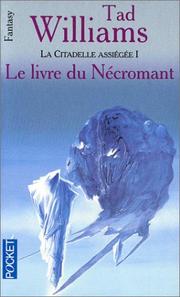 Cover of: L'Arcane des épées, tome 3 : La citatadelle assiégée, volume 1 - Le Livre du nécromant