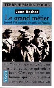 Cover of: Le Grand Métier by Jean Recher