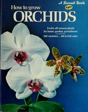 Cover of: How to Grow Orchids