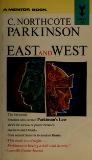 Cover of: East and West by C. Northcote Parkinson