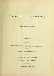 Cover of: The ventilation of tunnels by John Alcide Robert