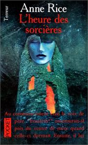Cover of: L'Heure Des Sorcieres / The Hour of Sorcieres by Anne Rice