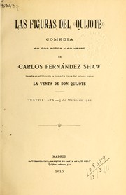 Cover of: La Figuras del Quijote: comedia en dos actos y en verso