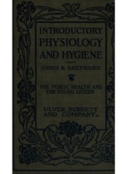 Cover of: Introductory physiology and hygiene: for use in intermediate grades