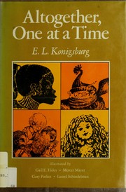 Cover of: Altogether, One At a Time (Altogether One at a Time Nrf) by E. L. Konigsburg