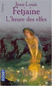 Cover of: L'Heure des elfes