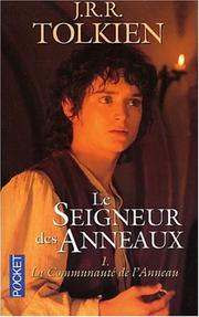 Cover of: La Communaute de L'Anneaux by J.R.R. Tolkien