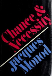 Cover of: Chance and necessity by Jacques Monod
