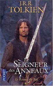 Cover of: Le Retour Du Roi by J.R.R. Tolkien