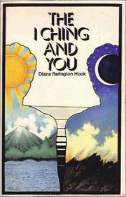 Cover of: The I Ching and You by Diana Ffarington Hook