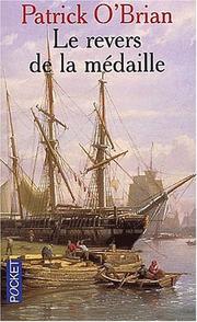 Cover of: Le Revers de la médaille by Patrick O'Brian