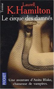 Cover of: Le Cirque des damnés by Laurell K. Hamilton