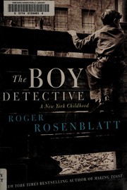 The Boy Detective by Roger Rosenblatt