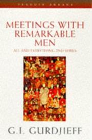 Cover of: Meetings with Remarkable Men (All and Everything) by Georges Ivanovitch Gurdjieff