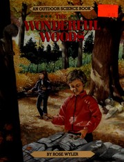 Cover of: The wonderful woods by Rose Wyler