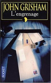 Cover of: L'Engrenage by John Grisham, Patrick Berthon