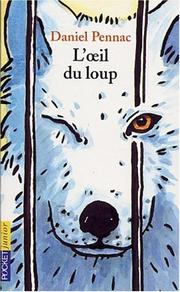 Cover of: L'Oeil Du Loup by Daniel Pennac