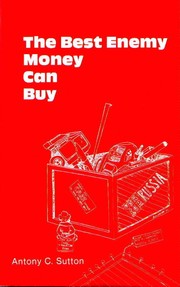 Cover of: The best enemy money can buy by Antony Cyril Sutton