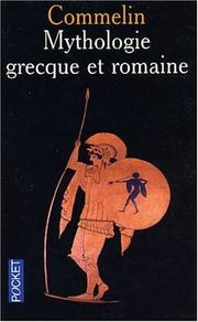 Cover of: Mythologie grecque et romaine by Commelin