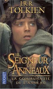 Cover of: La Communauté de l'Anneau by J.R.R. Tolkien