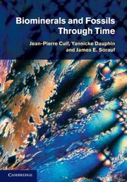 Cover of: Biominerals and fossils through time by Jean-Pierre Cuif