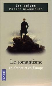 Cover of: Le Romantisme en France et en Europe by Gérard Gengembre