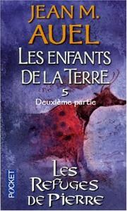 Cover of: Les enfants de la Terre 5, Deuxième partie by Jean M. Auel, Jacques Martinache