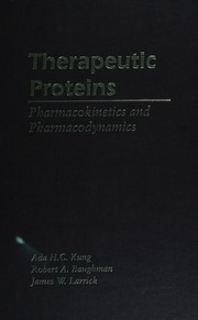 Cover of: Therapeutic proteins: pharmacokinetics and pharmacodynamics