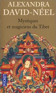 Cover of Mystiques et magiciens du Tibet by Alexandra David-Néel