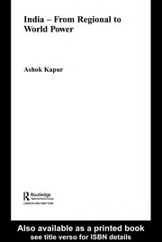 Cover of: INDIA: FROM REGIONAL TO WORLD POWER. by ASHOK KAPUR