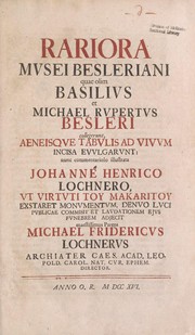 Cover of: Rariora musei Besleriani quae olim Basilius et Michael Rupertus Besleri collegerunt: aeneisque tabulis ad vivum incisa evulgarunt
