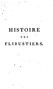 Cover of: Histoire des flibustiers