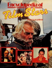 Cover of: Encyclopedia of Film Stars by Douglas Jarvis