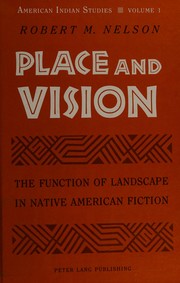 Cover of: Place and vision by Nelson, Robert M.