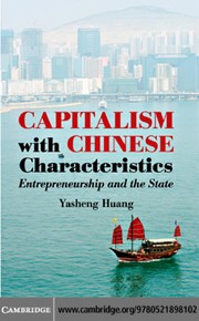 Capitalism with Chinese characteristics by Yasheng Huang