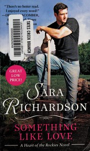 Cover of: Something like love: a heart of the Rockies novel