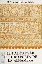 Ibn al-Ŷayyāb, el otro poeta de la Alhambra by María Jesús Rubiera Mata