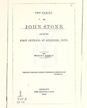Cover of: The family of John Stone: one of the first settlers of Guilford, Conn.