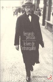 Cover of: Oeuvres de Fernando Pessoa, tome 3 : Le Livre de l'intranquilité de Bernardo Soares