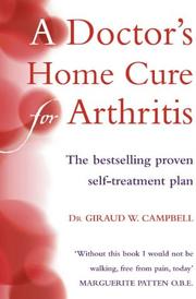 Cover of: A Doctor's Home Cure for Arthritis