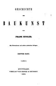 Cover of: Geschichte der Baukunst by Franz Theodor Kugler