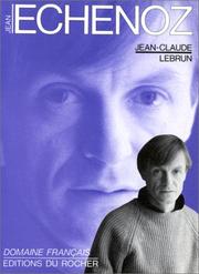 Cover of: Jean Echenoz by Jean-Claude Lebrun