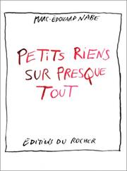 Cover of: Petits riens sur presque tout