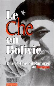 Cover of: Le Che en Bolivie by Dariel Alarcón Ramírez