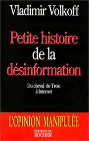Cover of: Petite histoire de la désinformation