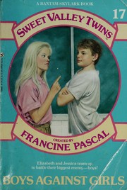 Cover of: BOYS AGAINST GIRLS by Francine Pascal