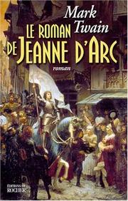 Cover of: Le Roman de Jeanne d'Arc by Mark Twain, Patrice Ghirardi