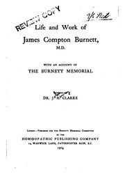 Cover of: Life & Work of James Compton Burnett...