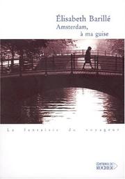 Cover of: Amsterdam, à ma guise